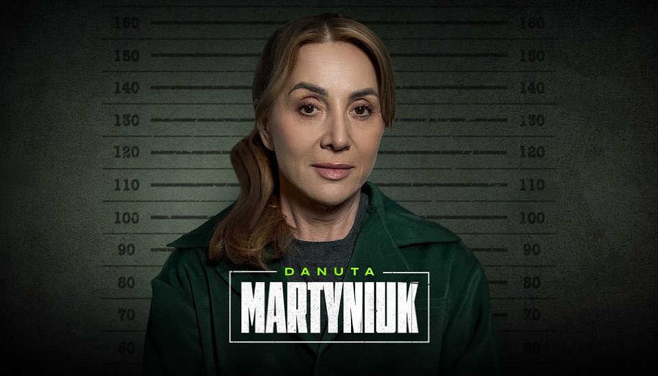Odsiadka 2: Danuta Martyniuk
